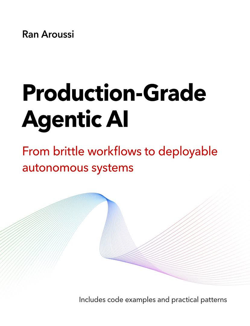 Production Grade Agentic AI: From Brittle Workflows to Deployable Autonomous Systems